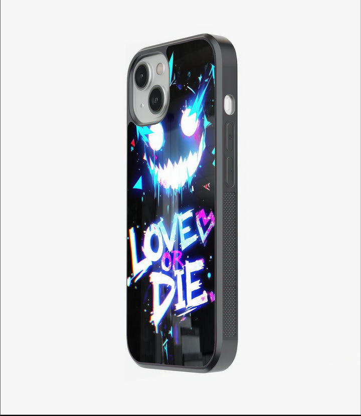 love or die Glass Case