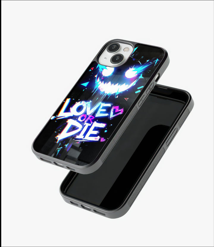 love or die Glass Case